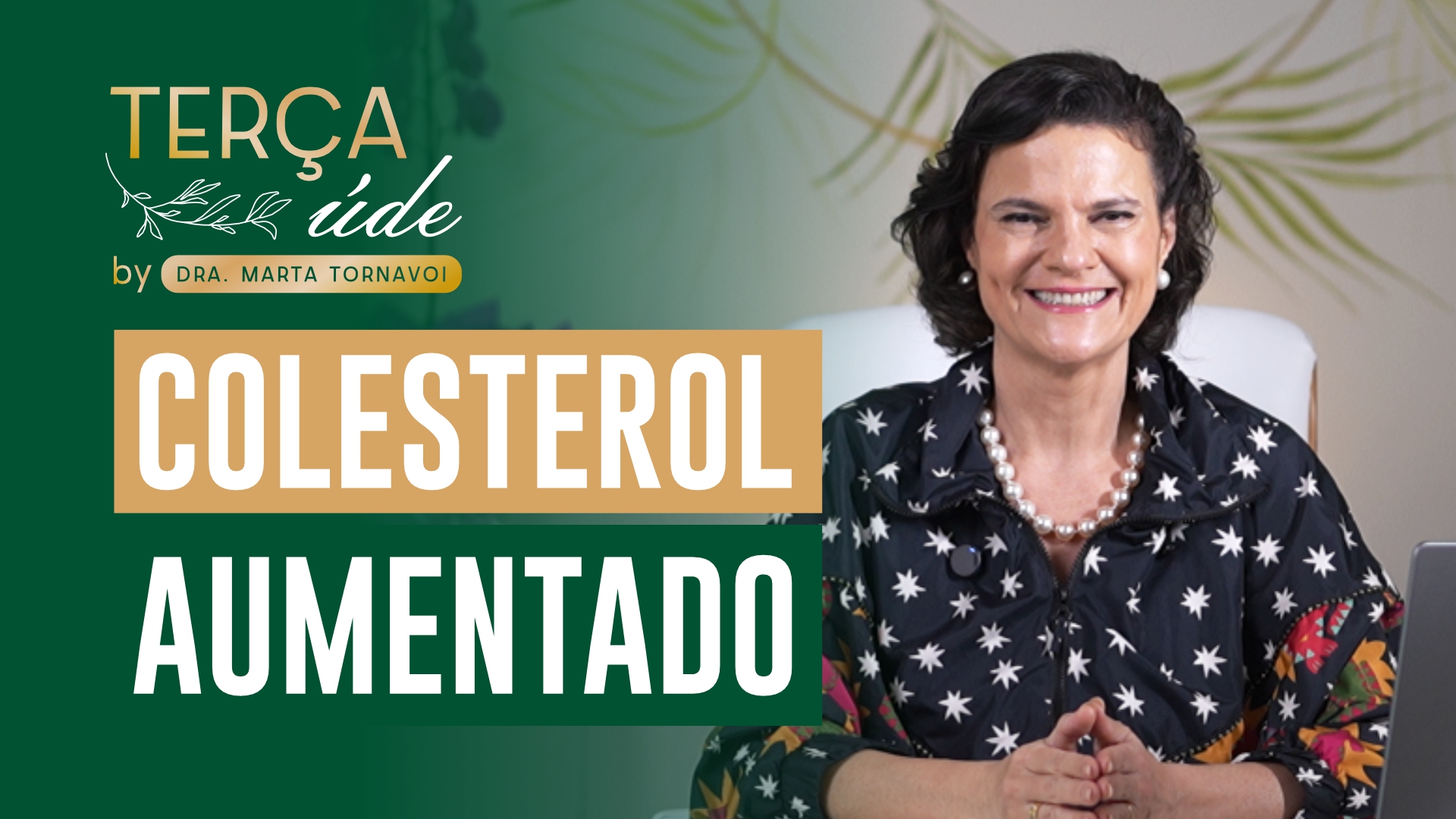 Terçaúde: Aula 96 - Colesterol Aumentado